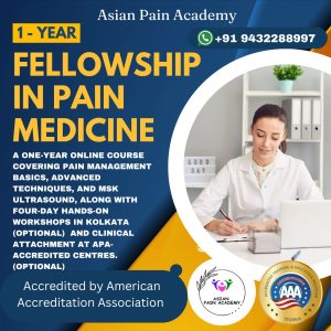 Asian Pain Academy One-Year Fellowship in Pain Medicine